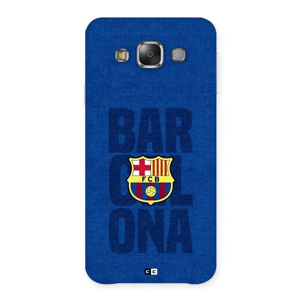Barcelona Typography Back Case for Galaxy E7