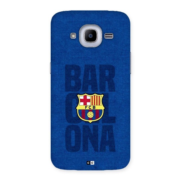 Barcelona Typography Back Case for Galaxy J2 2016