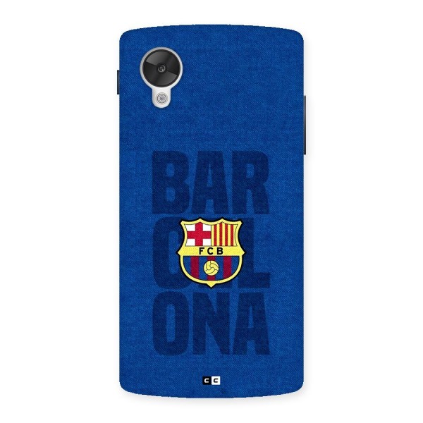Barcelona Typography Back Case for Google Nexus 5
