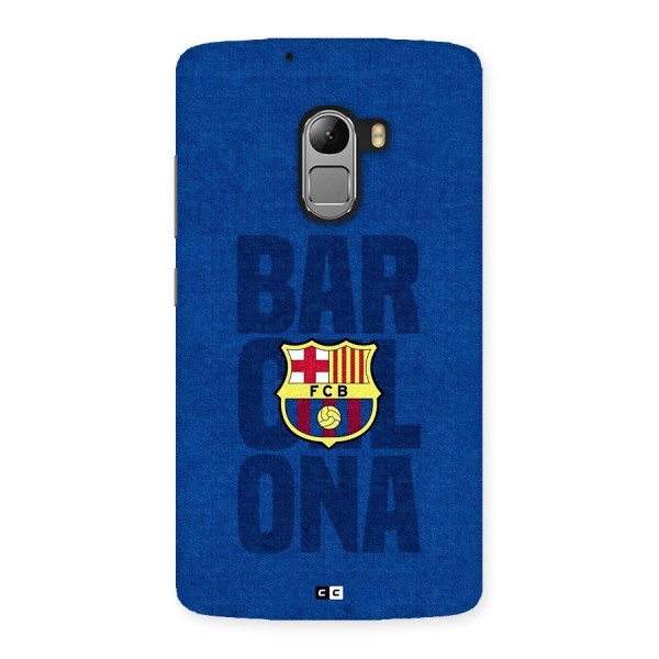Barcelona Typography Back Case for Lenovo K4 Note