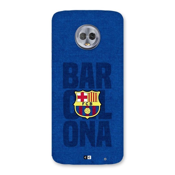 Barcelona Typography Back Case for Moto G6 Plus