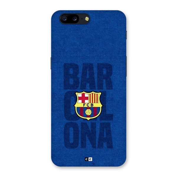 Barcelona Typography Back Case for OnePlus 5