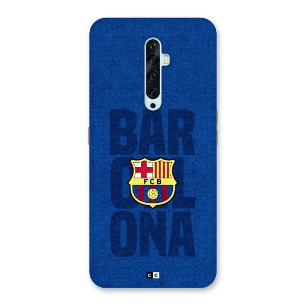 Barcelona Typography Back Case for Oppo Reno2 F