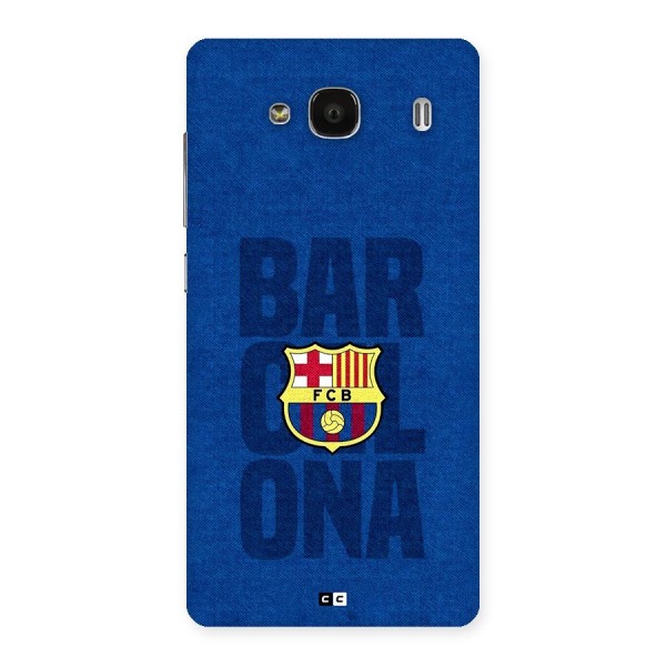 Barcelona Typography Back Case for Redmi 2s
