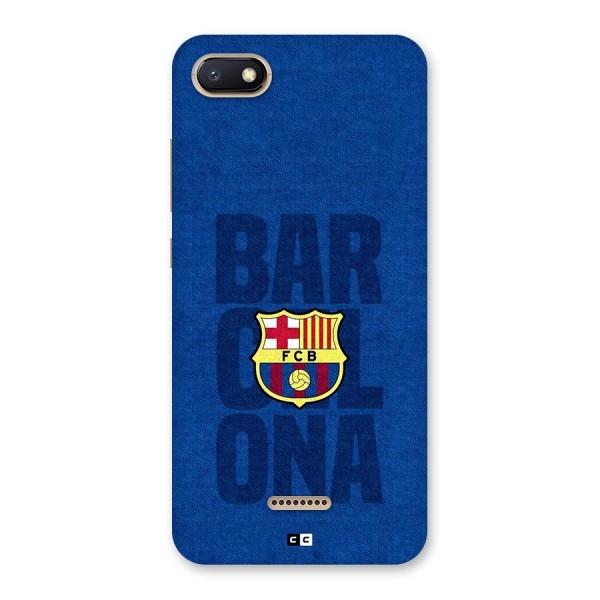 Barcelona Typography Back Case for Redmi 6A