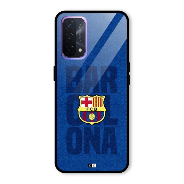 Barcelona Typography Glass Back Case for Oppo A74 5G