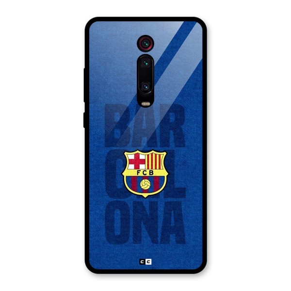 Barcelona Typography Glass Back Case for Redmi K20 Pro