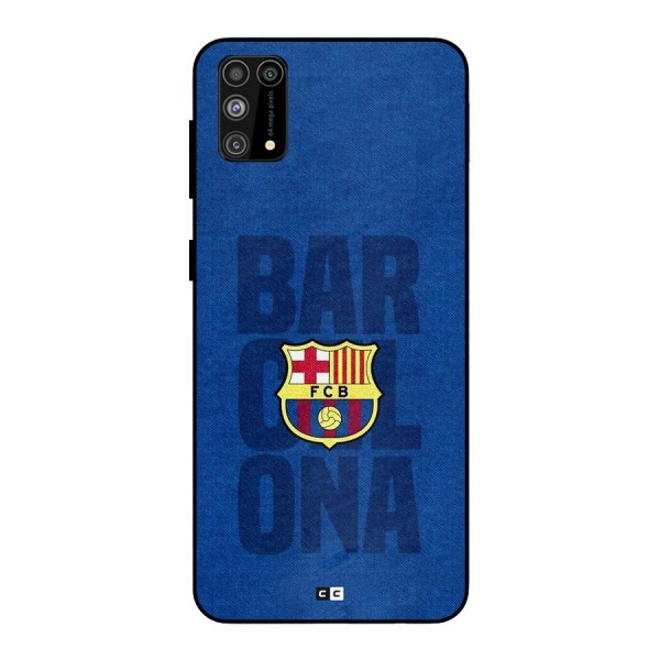 Barcelona Typography Metal Back Case for Galaxy F41