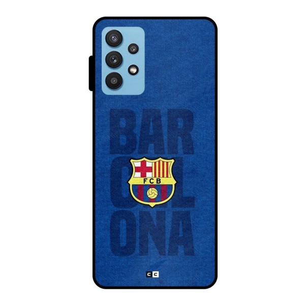 Barcelona Typography Metal Back Case for Galaxy M32 5G