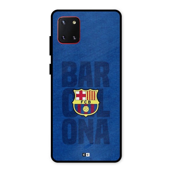 Barcelona Typography Metal Back Case for Galaxy Note 10 Lite
