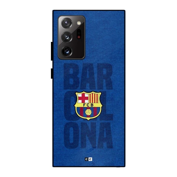Barcelona Typography Metal Back Case for Galaxy Note 20 Ultra