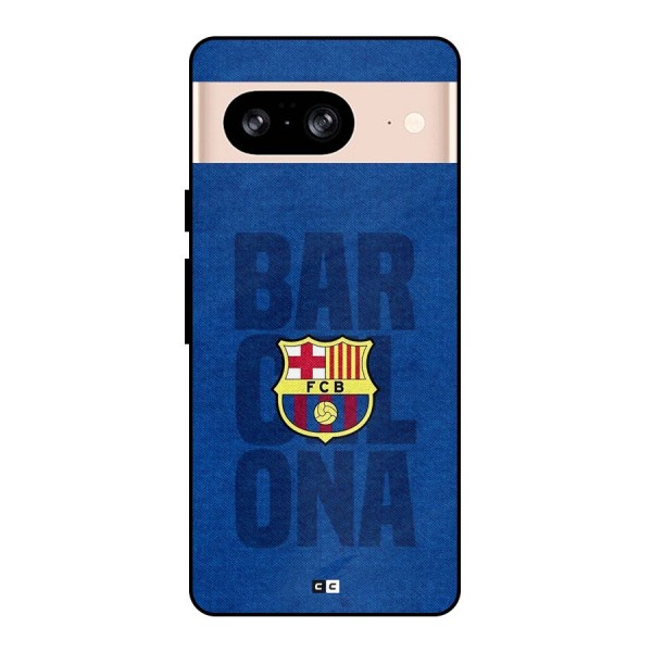 Barcelona Typography Metal Back Case for Google Pixel 8