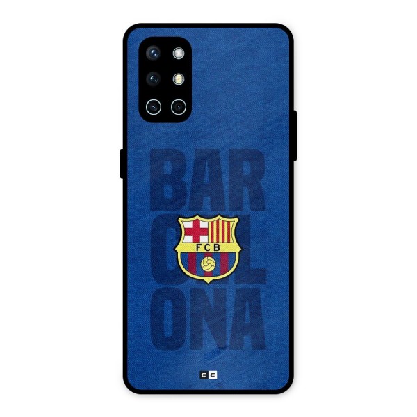 Barcelona Typography Metal Back Case for OnePlus 9R