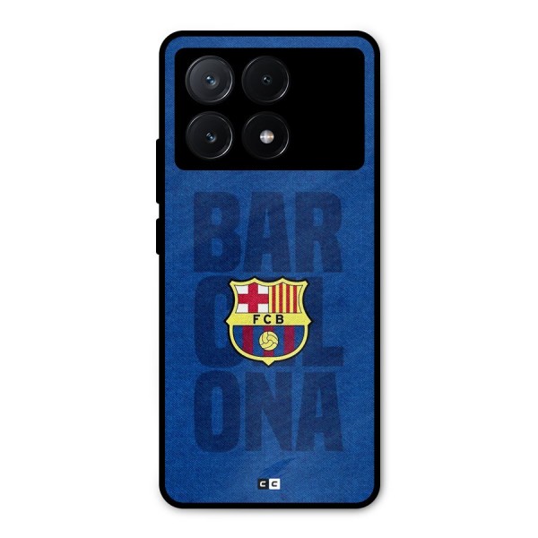 Barcelona Typography Metal Back Case for Poco X6 Pro