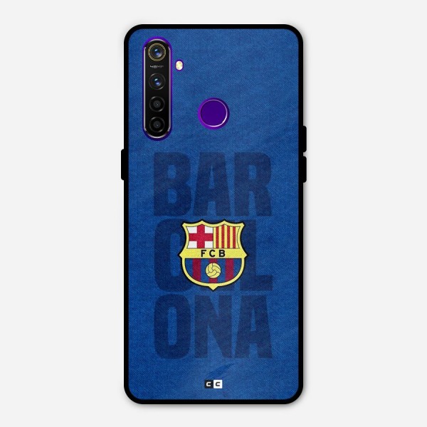 Barcelona Typography Metal Back Case for Realme 5 Pro