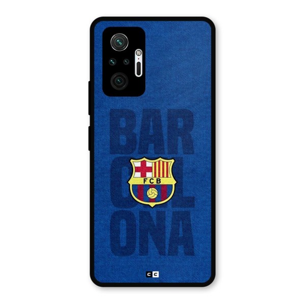 Barcelona Typography Metal Back Case for Redmi Note 10 Pro