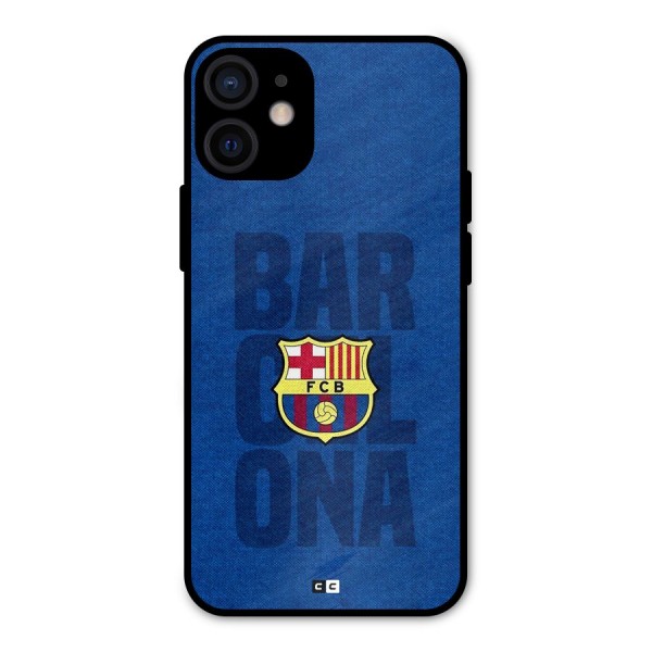 Barcelona Typography Metal Back Case for iPhone 12 Mini