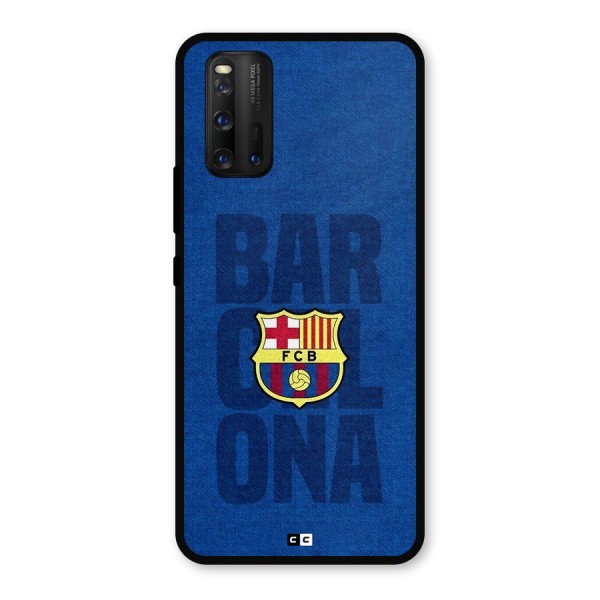 Barcelona Typography Metal Back Case for iQOO 3