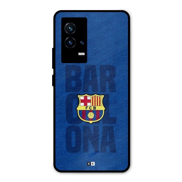 Barcelona Typography Metal Back Case for iQOO 9 5G
