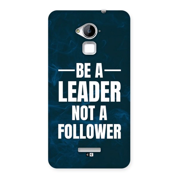 Be A Leader Back Case for Coolpad Note 3
