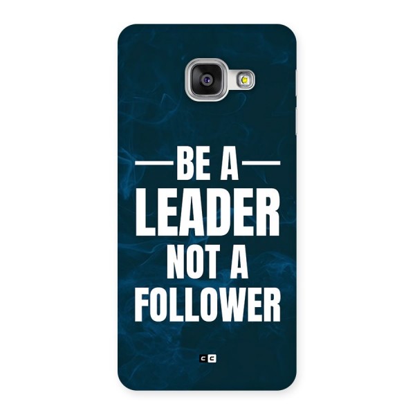 Be A Leader Back Case for Galaxy A3 (2016)