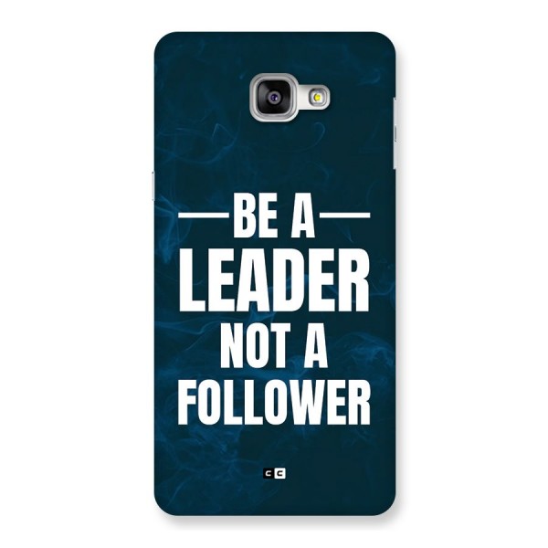 Be A Leader Back Case for Galaxy A9