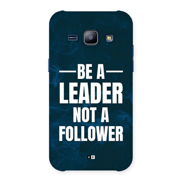 Be A Leader Back Case for Galaxy J1