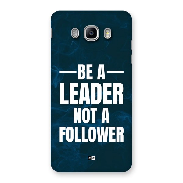 Be A Leader Back Case for Galaxy J5 2016