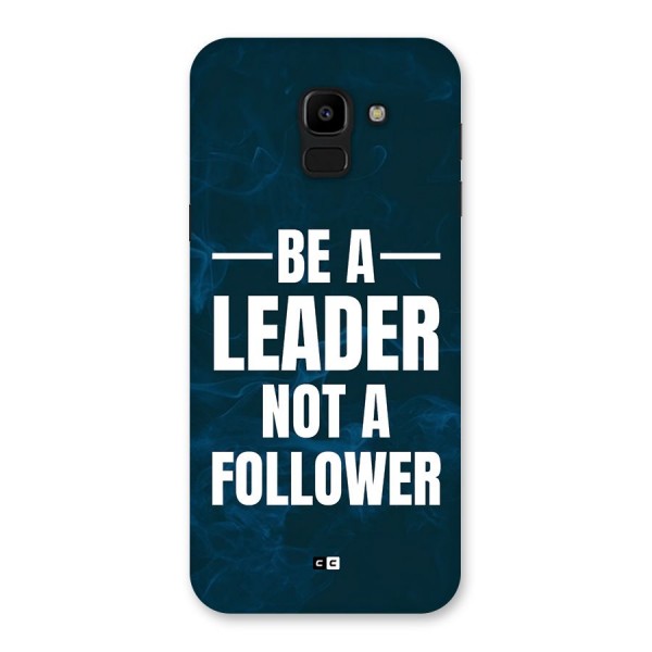 Be A Leader Back Case for Galaxy J6