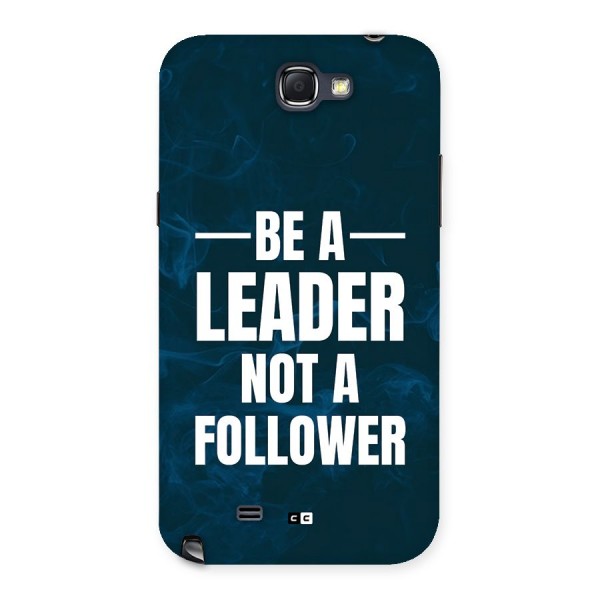 Be A Leader Back Case for Galaxy Note 2