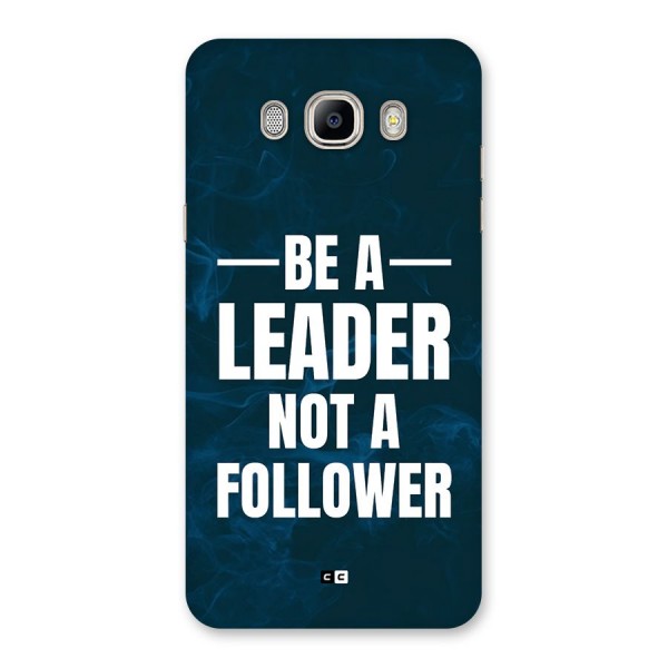 Be A Leader Back Case for Galaxy On8