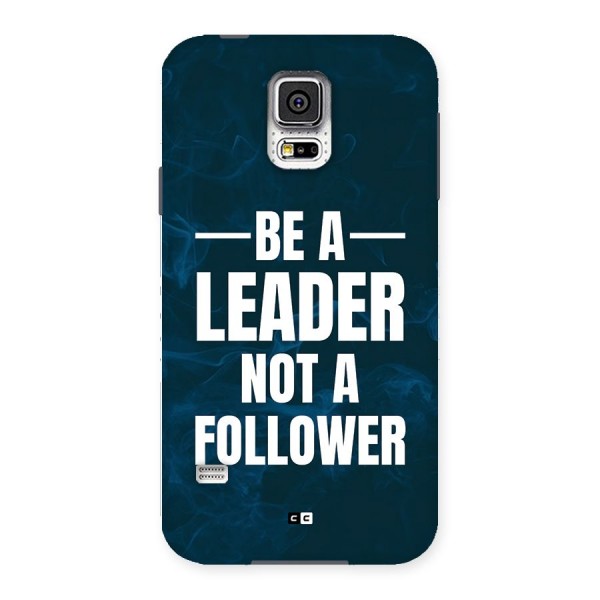 Be A Leader Back Case for Galaxy S5