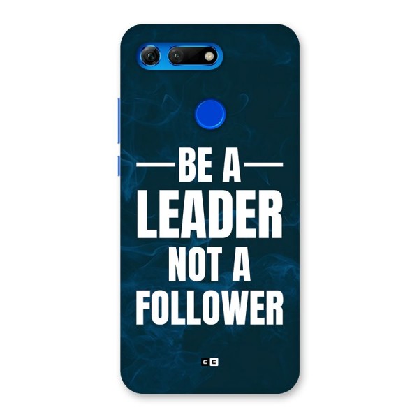 Be A Leader Back Case for Honor View 20