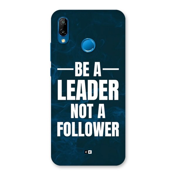 Be A Leader Back Case for Huawei P20 Lite