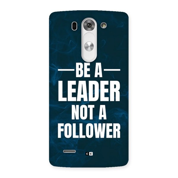 Be A Leader Back Case for LG G3 Beat