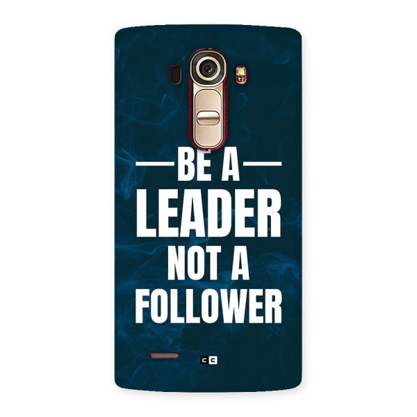 Be A Leader Back Case for LG G4