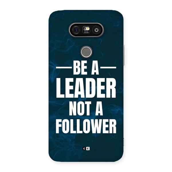 Be A Leader Back Case for LG G5