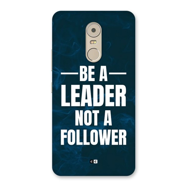 Be A Leader Back Case for Lenovo K6 Note