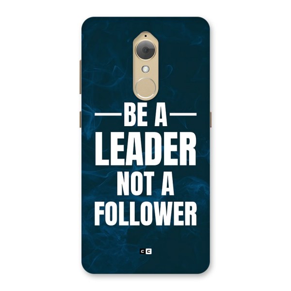 Be A Leader Back Case for Lenovo K8