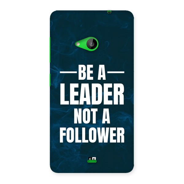 Be A Leader Back Case for Lumia 535