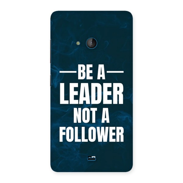 Be A Leader Back Case for Lumia 540