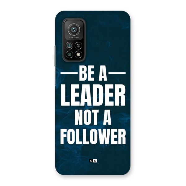 Be A Leader Back Case for Mi 10T 5G