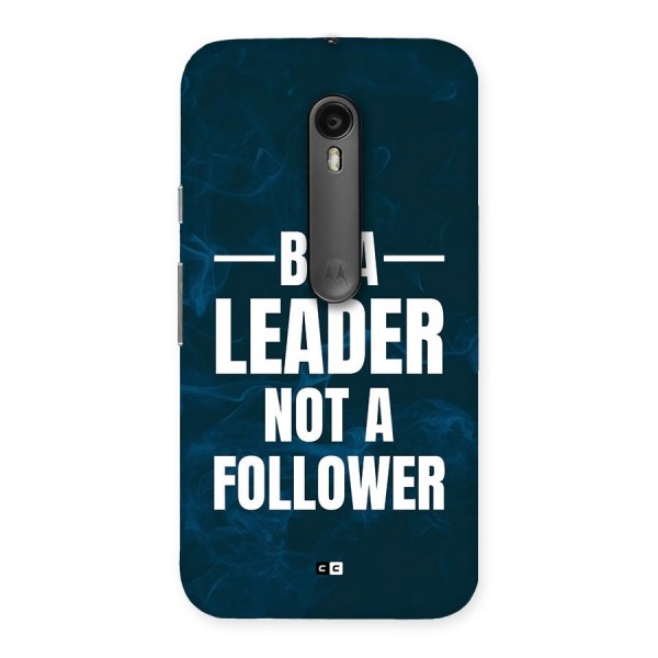 Be A Leader Back Case for Moto G3