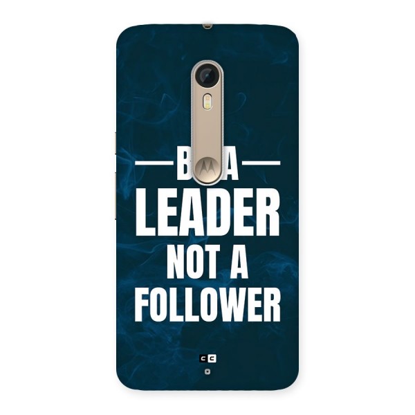 Be A Leader Back Case for Moto X Style