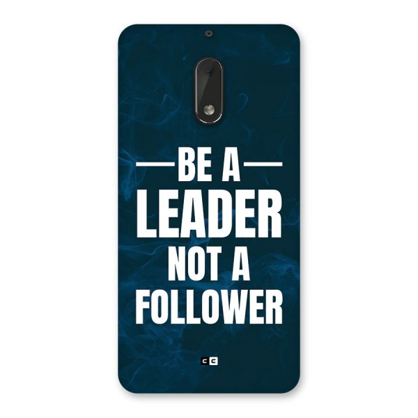 Be A Leader Back Case for Nokia 6