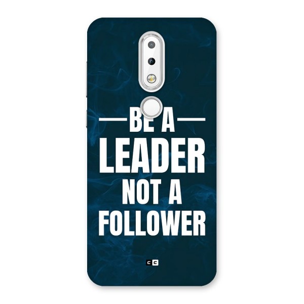 Be A Leader Back Case for Nokia 6.1 Plus