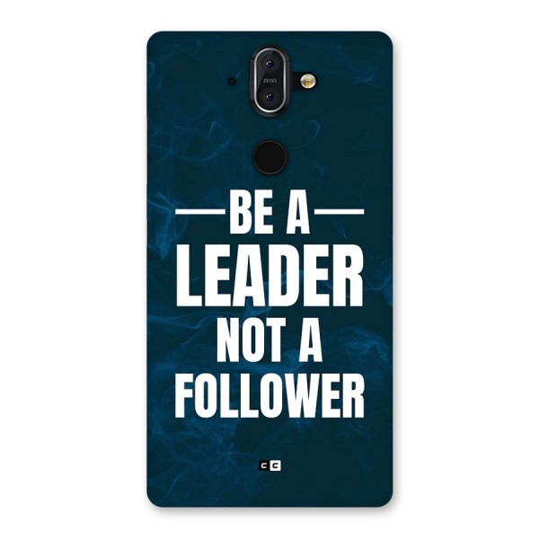 Be A Leader Back Case for Nokia 8 Sirocco