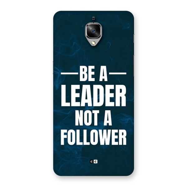 Be A Leader Back Case for OnePlus 3