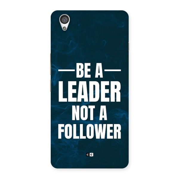 Be A Leader Back Case for OnePlus X