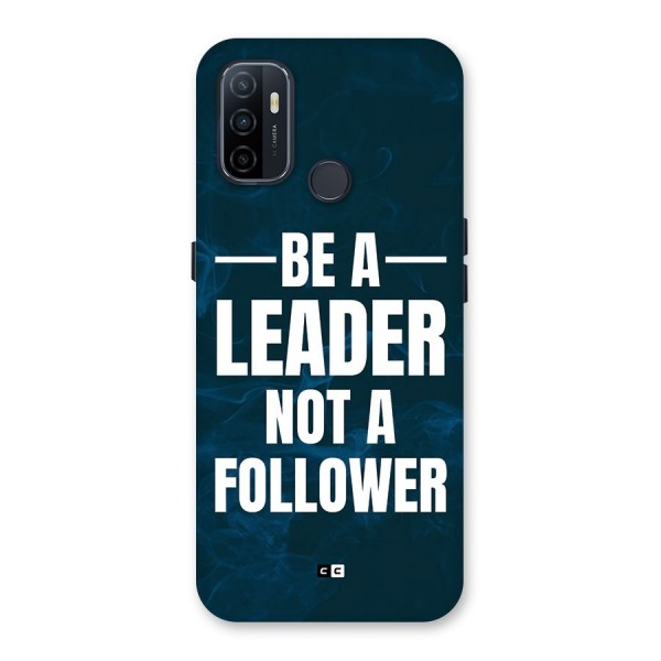 Be A Leader Back Case for Oppo A32